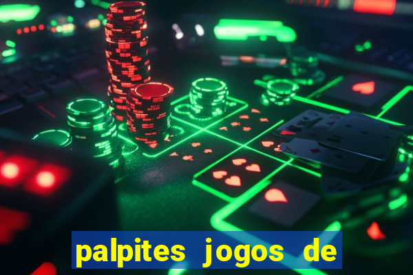 palpites jogos de hoje favoritos